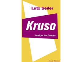 Livro Kruso Nº65 de Lutz Seiler (Catalão)