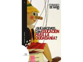 Livro ¿Qué Hacemos Con Educación Para La Ciudadanía? de Varios Autores