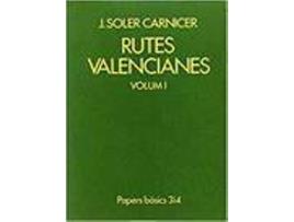 Livro Rutes Valencianes Vol. I de José Soler Carnicer