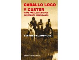 Livro Caballo Loco Y Custer de Stephen E. Ambrose (Espanhol)