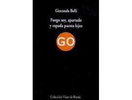 Livro Fuego Soy Apartado Y Espada de Gioconda Belli (Espanhol)