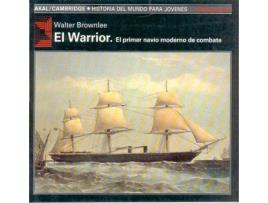 Livro Warrior: El Primer Navío Moderno De Combate