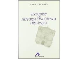 Livro Estudios de historia lingüística hispánica de Juan Lope Blanch