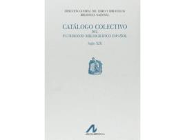 Livro Catalogo Colectivo Patrimonio Bibliografico S.Xix de Dir General Libro Y Bibliotecas (Espanhol)