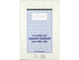 Livro Los estudios del español hablado entre 1950 y 1999 de Luís Cortés Rodríguez