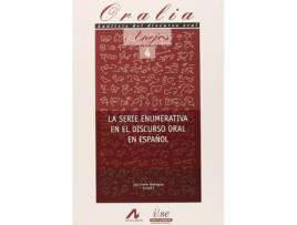 Livro Serie enumerativa en el discurso oral en el español de Luis Cortés Rodríguez