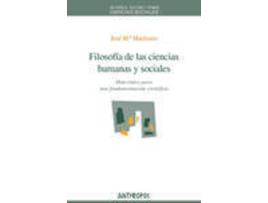 Livro Filosofía De Las Ciencias Humanas Y Sociales de Jose Maria Mardones (Espanhol)
