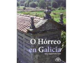 Livro O Horreo En Galicia de Xesus Antonio Gulias Lamas (Galego)