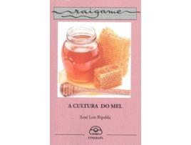 Livro A Cultura Do Mel de Xosé Lois Ripalda