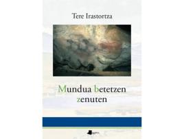 Livro Mundua Betetzen Zenuten