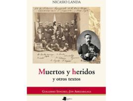 Livro Muertos Y Heridos Y Otros Textos