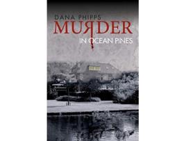 Livro Murder in Ocean Pines de Dana Phipps (Inglês)