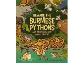 Livro Beware The Burmese Pythons de Etta Kaner (Inglês - Capa Dura)