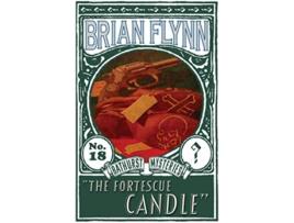 Livro The Fortescue Candle An Anthony Bathurst Mystery The Anthony Bathurst Mysteries de Brian Flynn (Inglês)