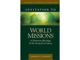 Livro invitation to world missions de dr timothy tennent (inglês)