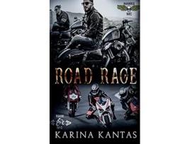 Livro Road Rage Fastpaced dark MC romance with plenty of mischief murder and mayhem Outlaw de Karina Kantas (Inglês)