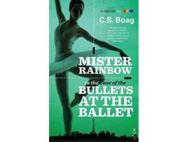 Livro The Case of the Bullets at the Ballet de C S Boag (Inglês)
