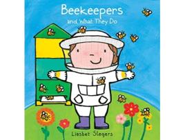 Livro Beekeepers and What They Do de Liesbet Slegers (Inglês - Capa Dura)