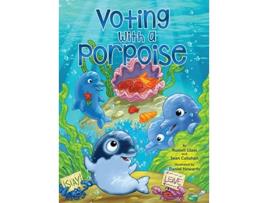 Livro Voting With a Porpoise de Russell Glass Sean Callahan (Inglês)
