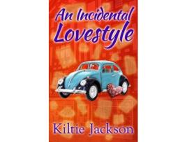 Livro An Incidental Lovestyle The Lovestyle Series de Kiltie Jackson (Inglês)