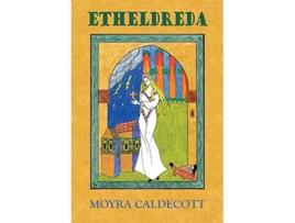Livro Etheldreda de Moyra Caldecott (Inglês)