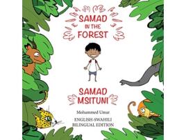 Livro Samad in the Forest English Swahili Bilingual Edition Swahili Edition de Mohammed UMAR (Inglês)