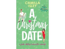Livro Christmas Date de Camilla Isley (Inglês)