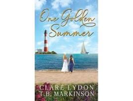 Livro One Golden Summer de Clare Lydon TB Markinson (Inglês)