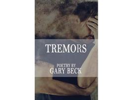 Livro Tremors de Gary Beck (Inglês)