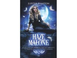 Livro Je déguste des bonbons sur des cadavres et parfois ils sont encore vivants Haze Malone French Edition de Jupiter Phaeton (Francês)