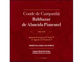 Livro Conde de Campanhã Balthazar de Almeida Pimentel (1786-1876) .
