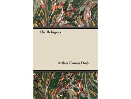 Livro The Refugees de Arthur Conan Doyle (Inglês)