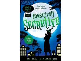 Livro Pawsitively Secretive A Witch of Edgehill Mystery de Melissa Erin Jackson (Inglês)