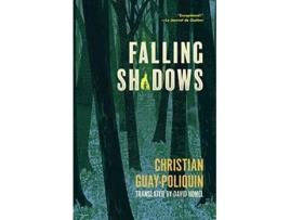 Livro Falling Shadows de Christian Guay-Poliquin (Inglês)