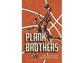 Livro Plank Brothers de Eric Taylor (Inglês)