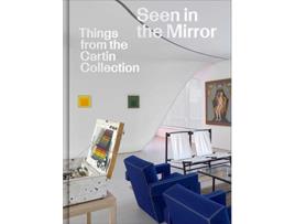 Livro Seen in the Mirror Things from the Cartin Collection de Luke Syson e Steven Holmes (Inglês - Capa Dura)