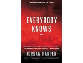 Livro Everybody Knows A Novel of Suspense de Jordan Harper (Inglês - Capa Dura)