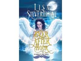 Livro The Ever After Hour de Lisa Silverthorne (Inglês)