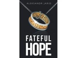 Livro Fateful Hope Hope Series de Aleksandr Jarid (Inglês)