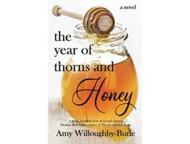 Livro The Year of Thorns and Honey de Amy WilloughbyBurle (Inglês)