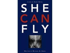 Livro She Can Fly A Domestic Violence Survival Story de Michael G Gabel (Inglês)