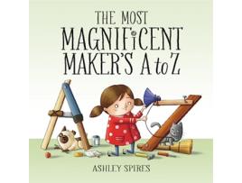 Livro Most Magnificent Makers A To Z de Ashley Spires (Inglês - Capa Dura)