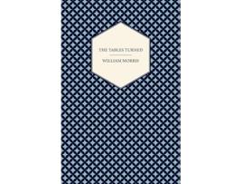 Livro The Tables Turned de William Morris (Inglês)