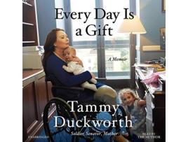 Livro Every Day Is a Gift de Tammy Duckworth (Inglês)