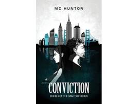 Livro Conviction Book Ii Of The Martyr Series de Mc Hunton (Inglês)