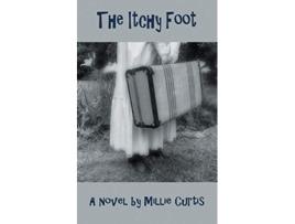 Livro Itchy Foot de Millie Curtis (Inglês)