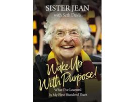 Livro Wake Up With Purpose! de Sister Jean Dolores Schmidt (Inglês - Capa Dura)