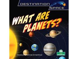 Livro What Are Planets Destination Space de David Armentrout (Inglês)