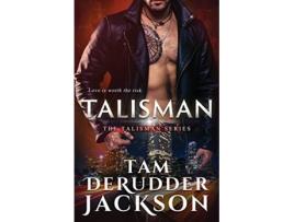 Livro Talisman The Talisman Series de Tam Derudder Jackson (Inglês)