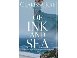 Livro Of Ink And Sea de Clarissa Kae (Inglês)